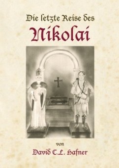 Die letzte Reise des Nikolai - Hafner, David C.L.