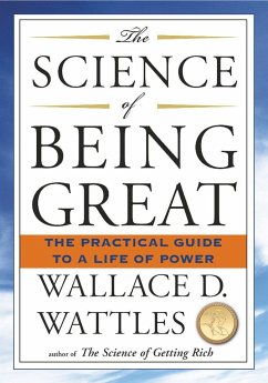 The Science of Being Great - Wattles, Wallace D.