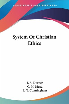 System Of Christian Ethics - Dorner, I. A.