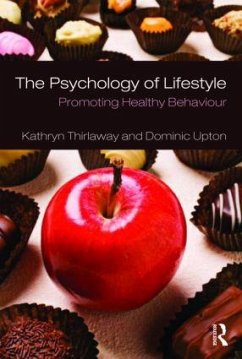 The Psychology of Lifestyle - Thirlaway, Kathryn; Upton, Dominic