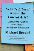 What's Liberal about the Liberal Arts?