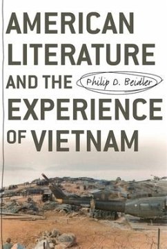 American Literature and the Experience of Vietnam - Beidler, Philip D