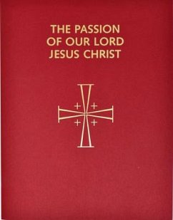Passion of Our Lord Jesus Christ - Confraternity of Christian Doctrine