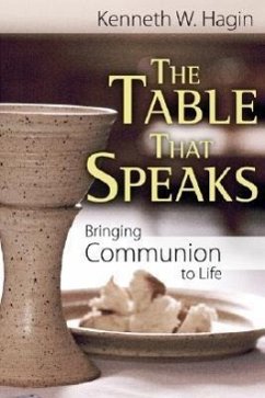 The Table That Speaks - Hagin, Kenneth W