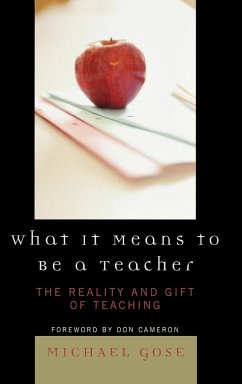 What it Means to Be a Teacher - Gose, Michael