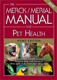 The Merck/Merial Manual for Pet Health: The Complete Health Resource for Your Dog, Cat, Horse or Other Pets - In Everyday Language