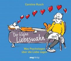 Der kleine Liebeswahn - Rusch, Caroline