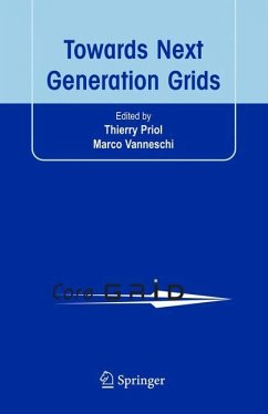 Towards Next Generation Grids - Priol, Thierry / Vanneschi, Marco (eds.)