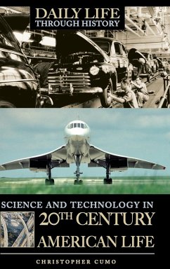 Science and Technology in 20th-Century American Life - Cumo, Christopher