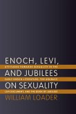 Enoch, Levi, and Jubilees on Sexuality