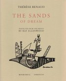 The Sands of Dream: Les Sables Du Reve