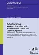 Kulturtourismus - Friedrich, Juan Camillo