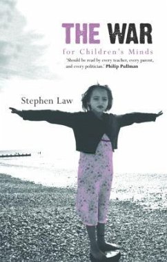 The War for Children's Minds - Law, Stephen