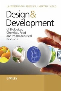 Design & Development of Biological, Chemical, Food and Pharmaceutical Products - Wesselingh, Johannes A.;Kiil, Soren;Vigild, Martin E.