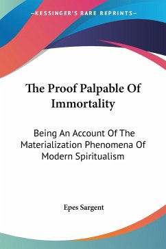 The Proof Palpable Of Immortality