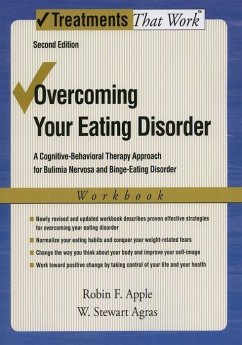 Overcoming Your Eating Disorder, Workbook - Apple, Robin F; Agras, W Stewart