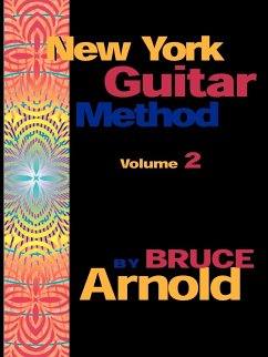 New York Guitar Method Volume 2 - Arnold, Bruce E.