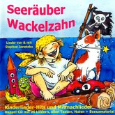 Seeräuber Wackelzahn, 2 Audio-CDs Seeräuber Wackelzahn, 2 Audio-CDs