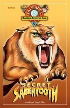 Secret Sabertooth - Paleojoe; Caszatt-Allen, Wendy