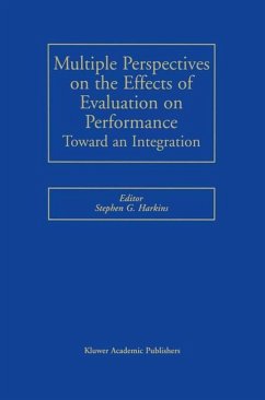 Multiple Perspectives on the Effects of Evaluation on Performance - Harkins, Stephen G. (ed.)
