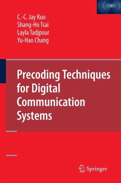 Precoding Techniques for Digital Communication Systems - Kuo, C.-C.;Tsai, Shang-Ho;Tadjpour, Layla