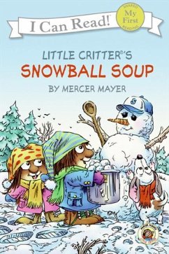 Little Critter: Snowball Soup - Mayer, Mercer