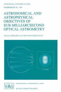 Astronomical and Astrophysical Objectives of Sub-Milliarcsecond Optical Astrometry - Hg, Erik / Seidelmann, P. Kenneth (eds.)