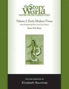 Story of the World, Vol. 3 Test and Answer Key, Revised Edition - Bauer, Susan Wise; Rountree, Elizabeth