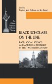 Black Scholars on the Line
