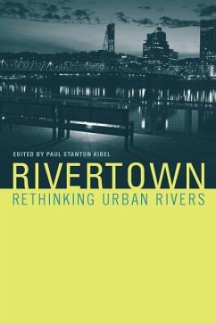 Rivertown - Kibel, Paul Stanton (ed.)