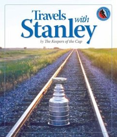 Travels with Stanley - The Keepers of the Cup; The Hockey Hall of Fame