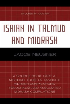 Isaiah in Talmud and Midrash - Neusner, Jacob