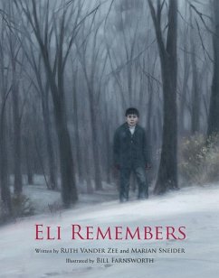 Eli Remembers - Vander Zee, Ruth; Sneider, Marian