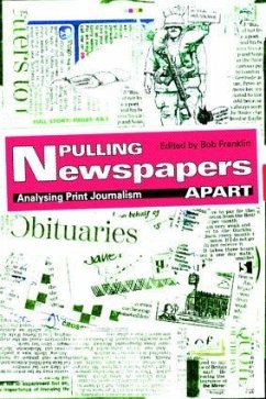 Pulling Newspapers Apart - Franklin, Bob (ed.)