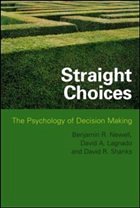 Straight Choices The Psychology Of Decision Making Von