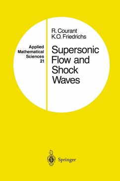 Supersonic Flow and Shock Waves - Courant, Richard;Friedrichs, K. O.