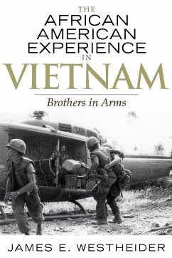 The African American Experience in Vietnam - Westheider, James E.