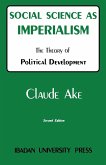 Social Science as Imperialism. the Theory of Political Development