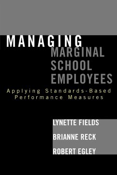 Managing Marginal School Employees - Fields, Lynette; Reck, Brianne; Egley, Robert