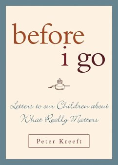 Before I Go - Kreeft, Peter