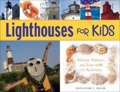 Lighthouses for Kids - House, Katherine L