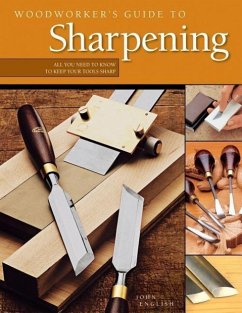 Woodworker's Guide to Sharpening - English, John