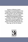 Pioneers of Marion County, Consisting of A General History of the County From Its Early Settlement to the Present Date. Also, the Geography and Histor