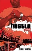 Hustle Hard: For All Debts, Public and Private