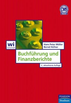 Buchführung und Finanzberichte - Möller, Hans P; Hüfner, Bernd