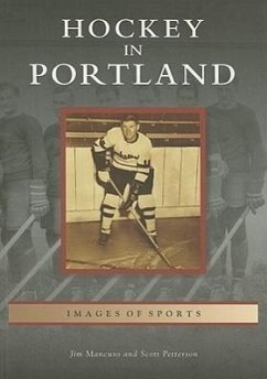Hockey in Portland - Mancuso, Jim; Petterson, Scott