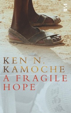 A Fragile Hope - Kamoche, Ken N.