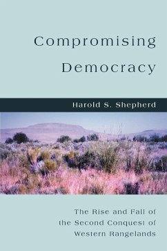 Compromising Democracy - Shepherd, Harold S.