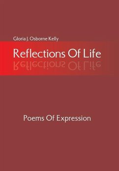 Reflections Of Life - Osborne Kelly, Gloria J.