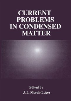 Current Problems in Condensed Matter - Mor n-L¢pez, J.L. (Hrsg.)